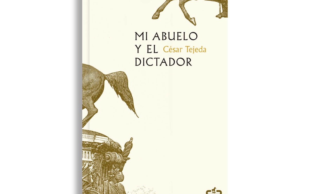 Mi Abuelo y el Dictador